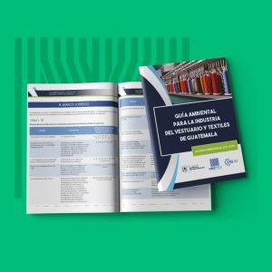 Environmental guide for the apparel and textile industry in Guatemala