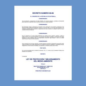 LAW OF PROTECTION AND IMPROVEMENT OF THE ENVIRONMENT - DECREE 68-86
