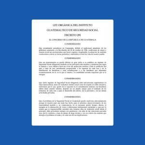 Organic Law Of The Guatemalan Institute Of Social Security - Decree 295