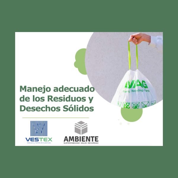 Manejo Adecuado de los residuos y desechos solidos