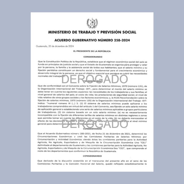 Salario Mínimo 2025 - Acuerdo Gubernativo 258 -2024 (derogado) y Acuerdo Gubernativo 263-2024 (derogado)