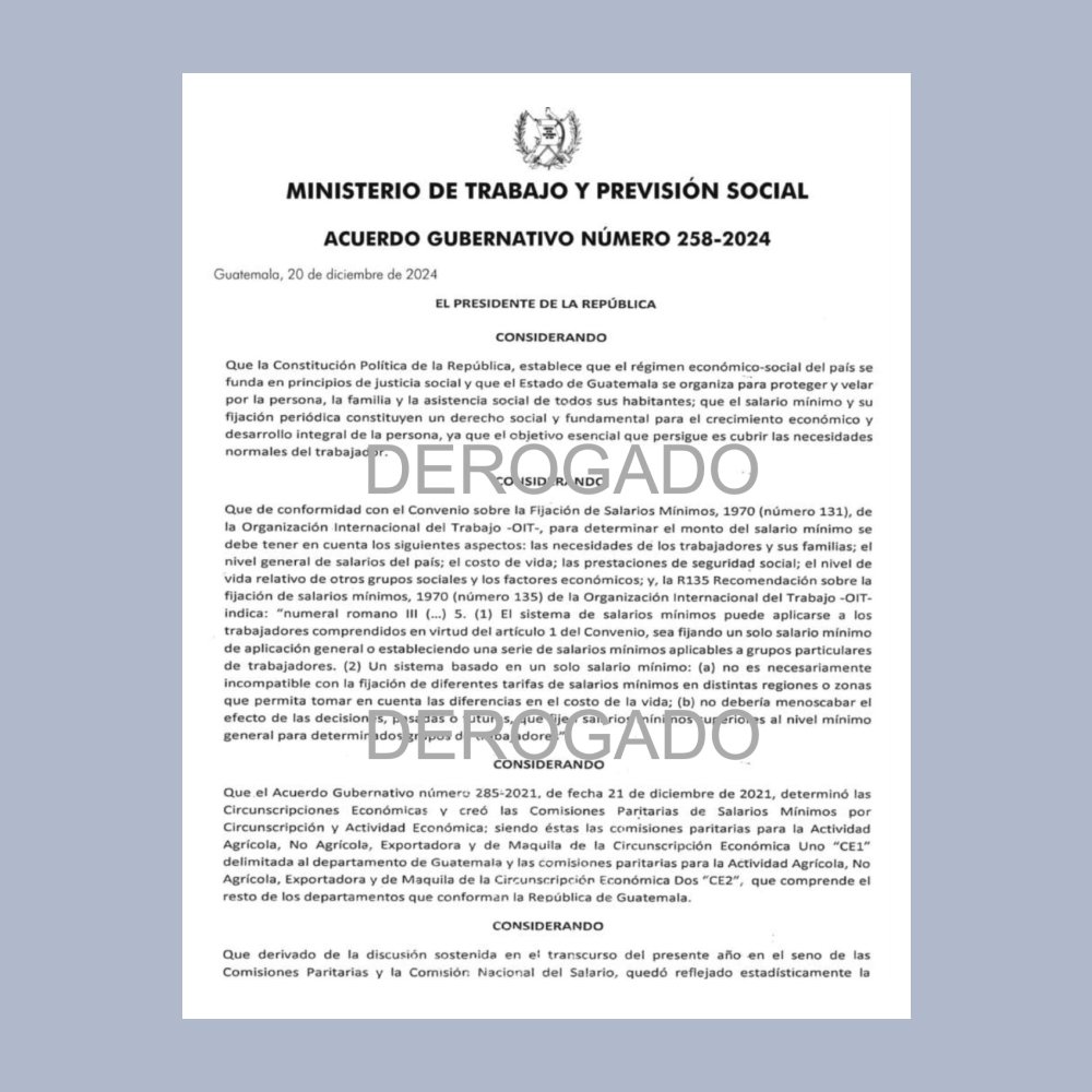 Salario Minimo 2025 Acuerdo Gubernativo 258 2024 derogado y Acuerdo Gubernativo 263 2024 derogado